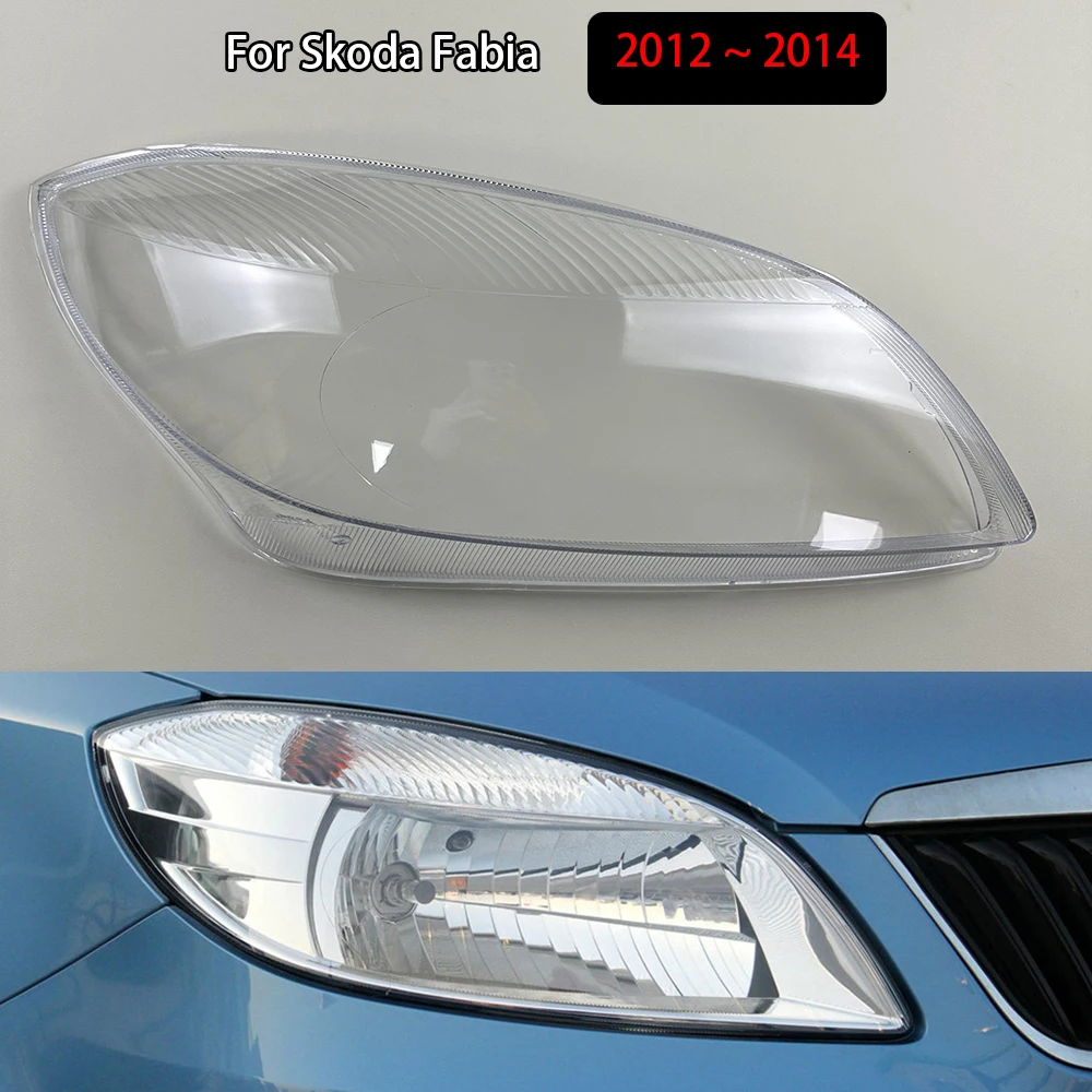 

For Skoda Fabia 2012 2013 2014 Left Right Transparent Headlight Lens Cover Headlamp Lampshade Lampcover Head Lamp Glass Shell