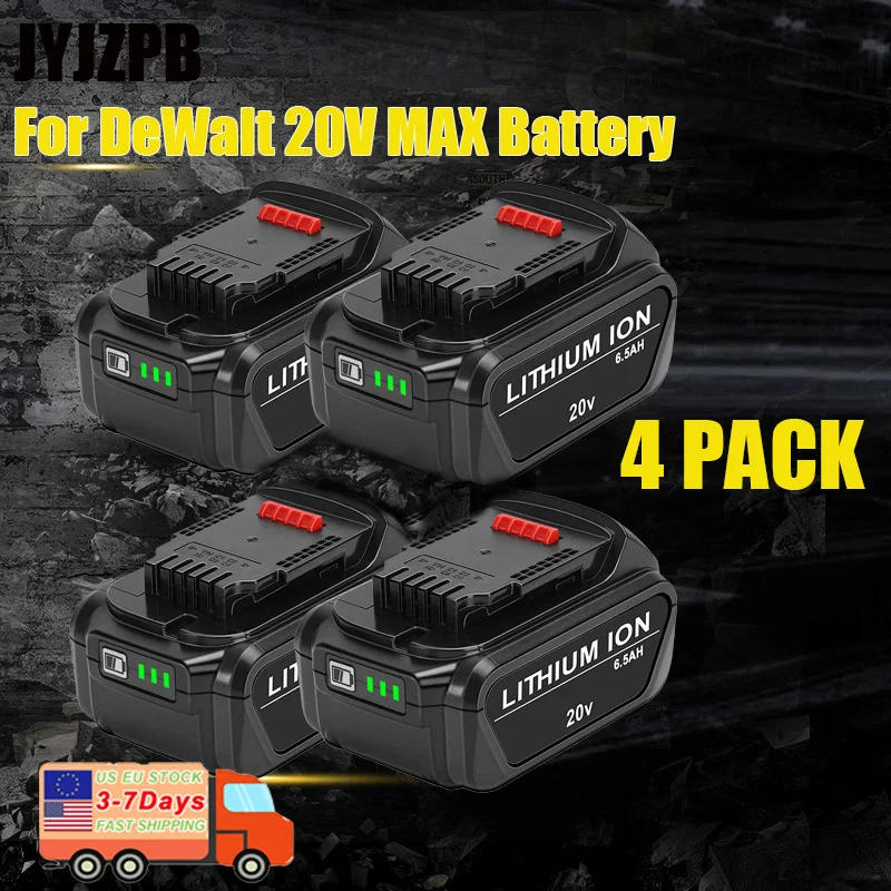 4 Pack 6.5Ah Batteries Compatible for DeWalt 20V MAX Battery DCB200 DCB204 DCB206 DCB206-2 DCB201 DCG DeWalt 20 Volt XR Battery