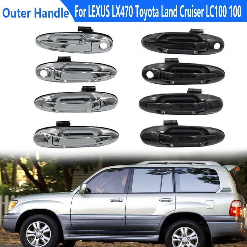 Car Door Outer Handle For  LEXUS LX470 Toyota Land Cruiser LC100 100 Series1998 1999 2000-2007 Tundra 2004-2006 Car Accessories