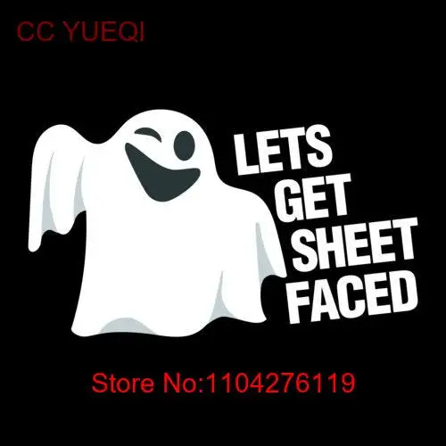 Let's Get Sheet Faced Halloween T Shirt long or short sleeves