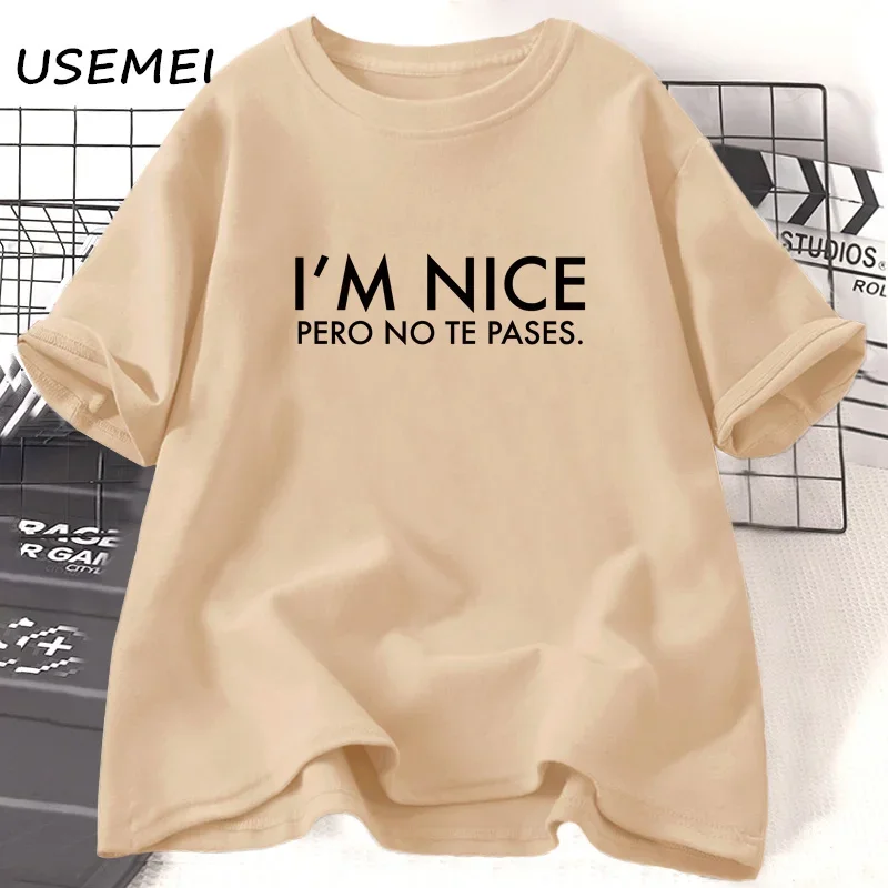 I'm Nice Pero No Te Pases tshirt spanglish mexican t-shirt cotton short sleeve latina graphcit shirts Harajuku Women's T-shirts