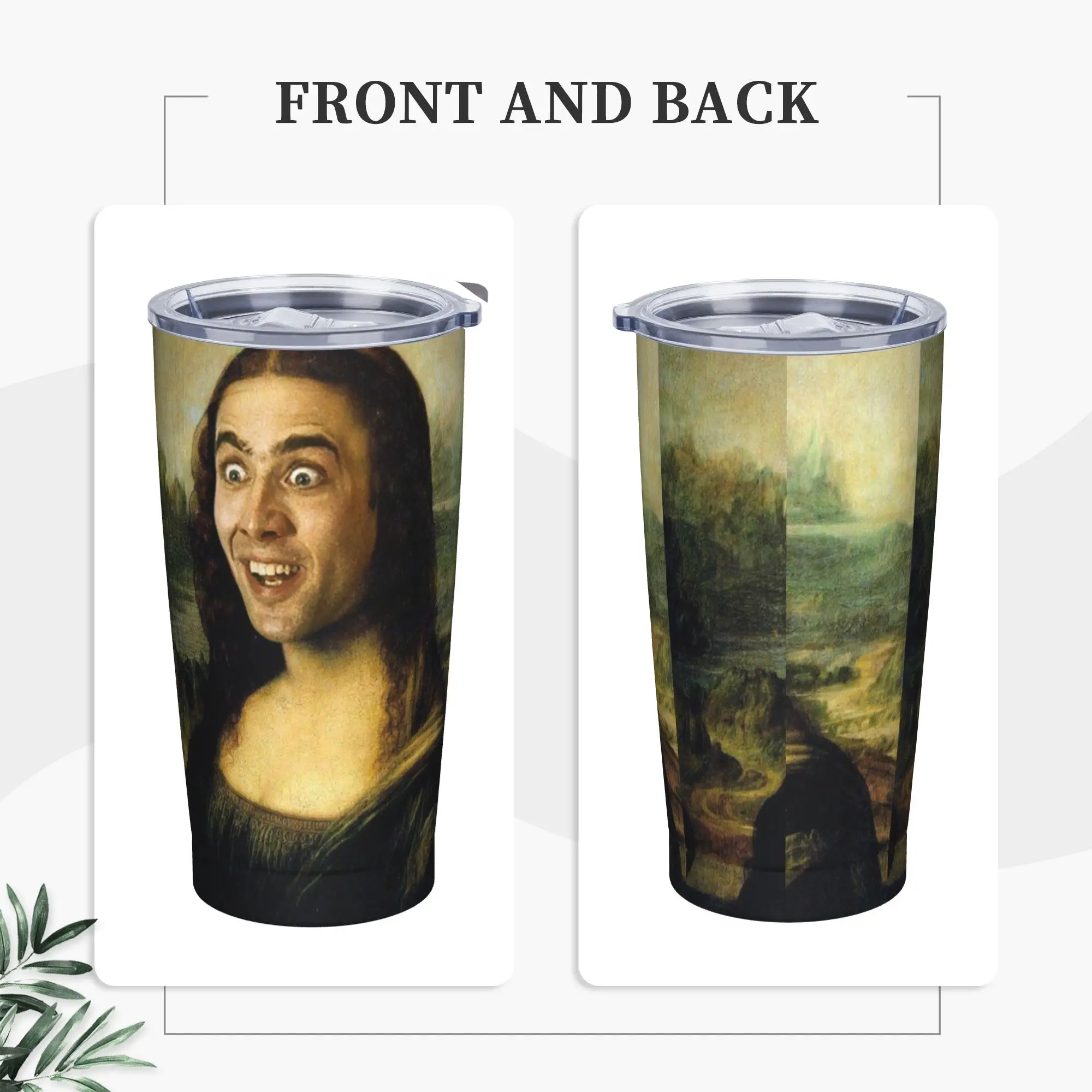 Nicolas Cage Mona Lisa Tumbler Vacuum Insulated Face Printed Thermal Cup with Lid Straw Smoothie Tea Mugs Water Bottle, 20oz