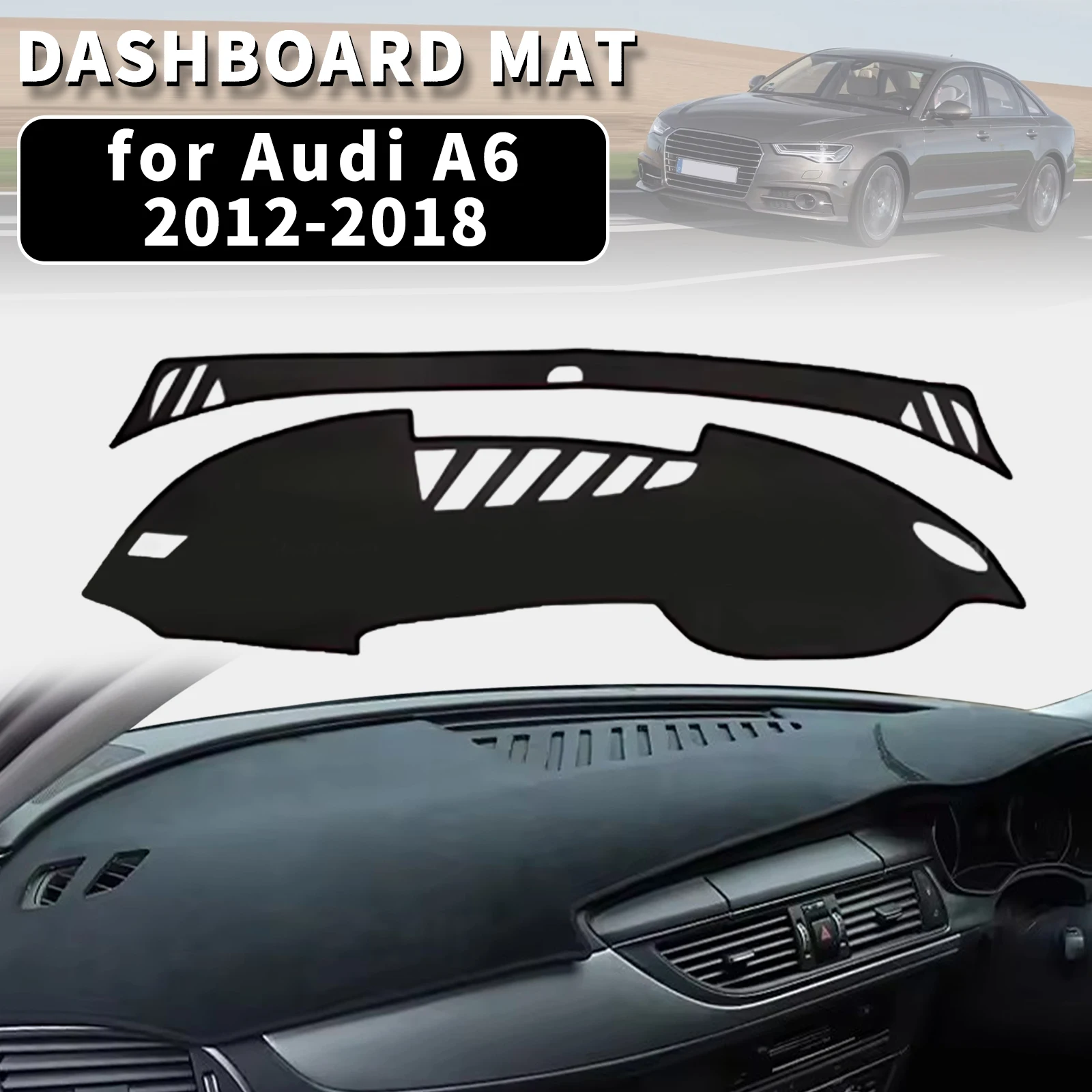 

for Audi A6 2018 2017 2016 2015-2012 C7 Dashmat Dashboard Cover Dash Mat Anti-UV Sun Shade Carpet Pad Car Styling Protector