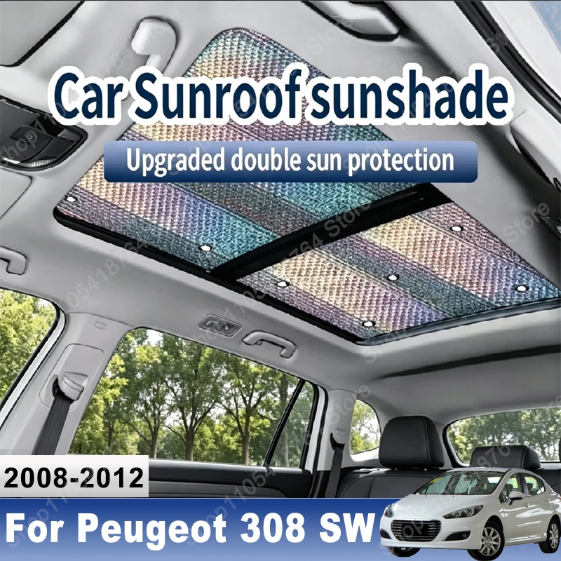 For Peugeot 308 SW 308 Touring 2008~2012 T7 Anti-UV Sunroof Sunshade Suitable Car Panoramic Roof Heat Shield Window Sunshade