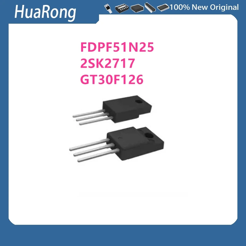 20Pcs/Lot  FDPF51N25 51N25 K2717 2SK2717 GT30F126 30F126 TO-220F