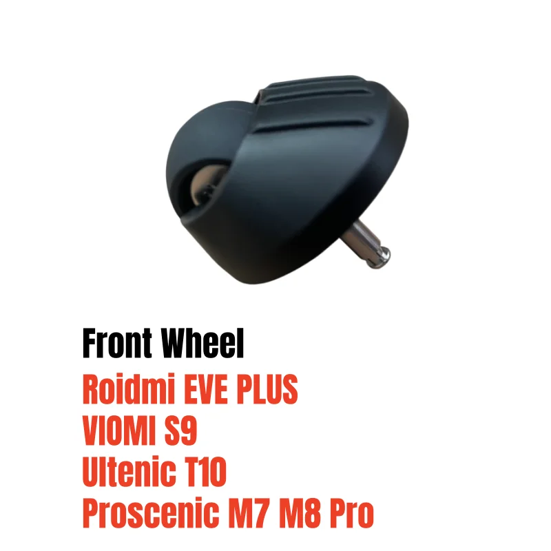 Original Front Wheel for Roidmi EVE PLUS/ Proscenic M7 M8 Pro/ VIOMI S9/ Ultenic T10 Vacuum Cleaner Parts Directional Wheels