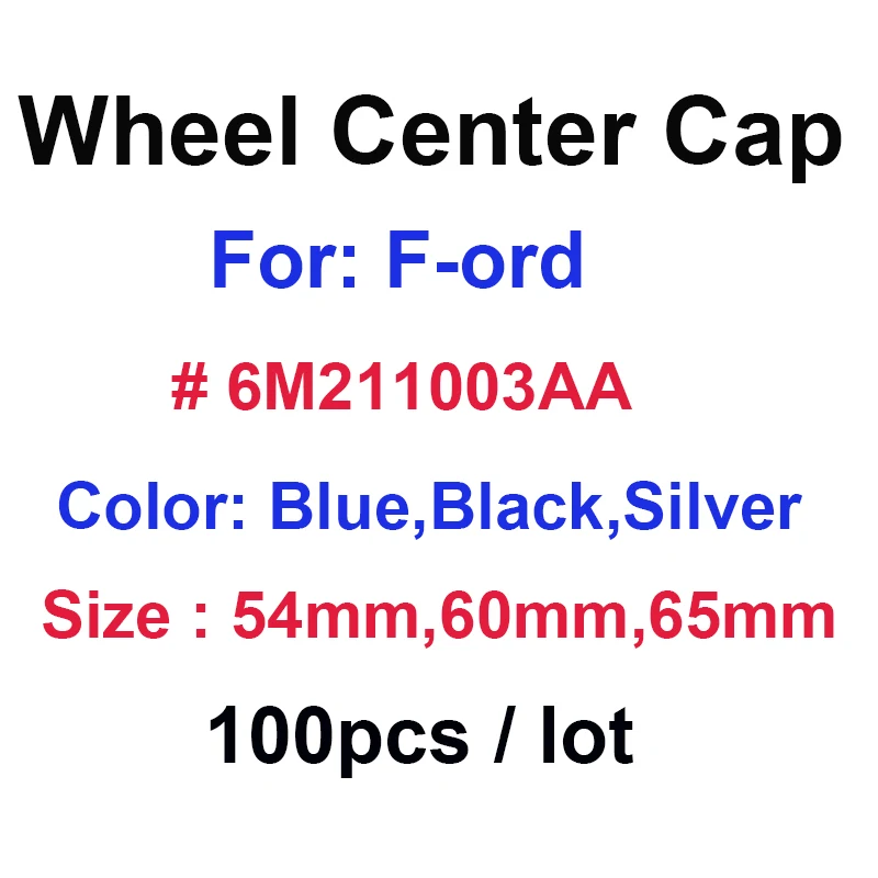 100pcs 54mm 60mm 65mm Wheel Center Caps Hub Cover For Fiesta Focus Mondeo Fusion Explorer Edge Auto Rim Refit Covers Accessories