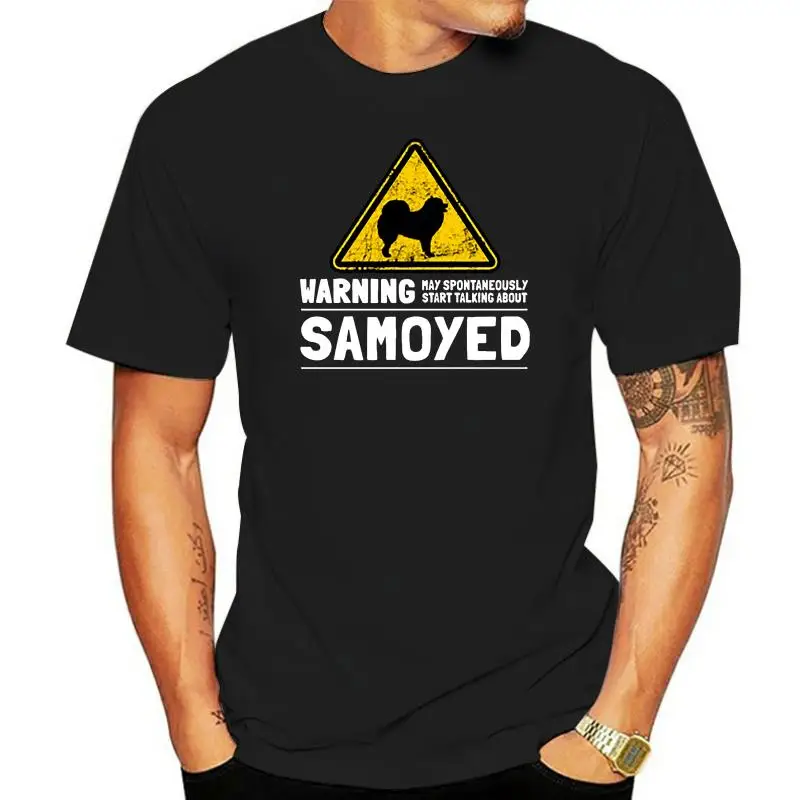 Print Samoyed Dog Humor Dog Owner Gift Warning Sign Joke Men Tshirt 2022 Streetwear Outfit Women T-Shirts Hiphop