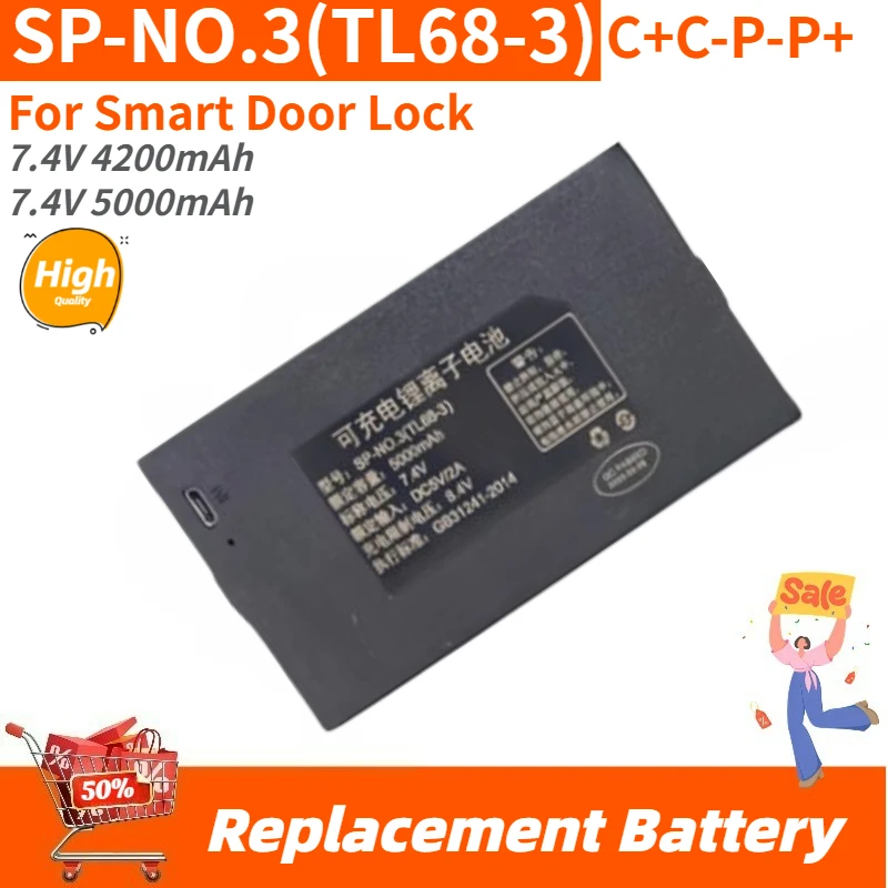 

SP-NO.3(TL68-3) High Quality Battery 7.4V 4200mAh 5000mAh for Smart Door Lock SP-NO.3(TL68-3) Brand New Replacement Battery