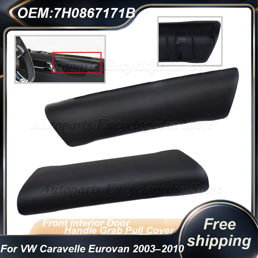 2 Stks Front Interieur Deurgreep Pull Handvat Inner Zwart voor Volkswagen Transporter T5 Multivan Mk5 Caravelle V Mk5 7H0867171B 2003-2015