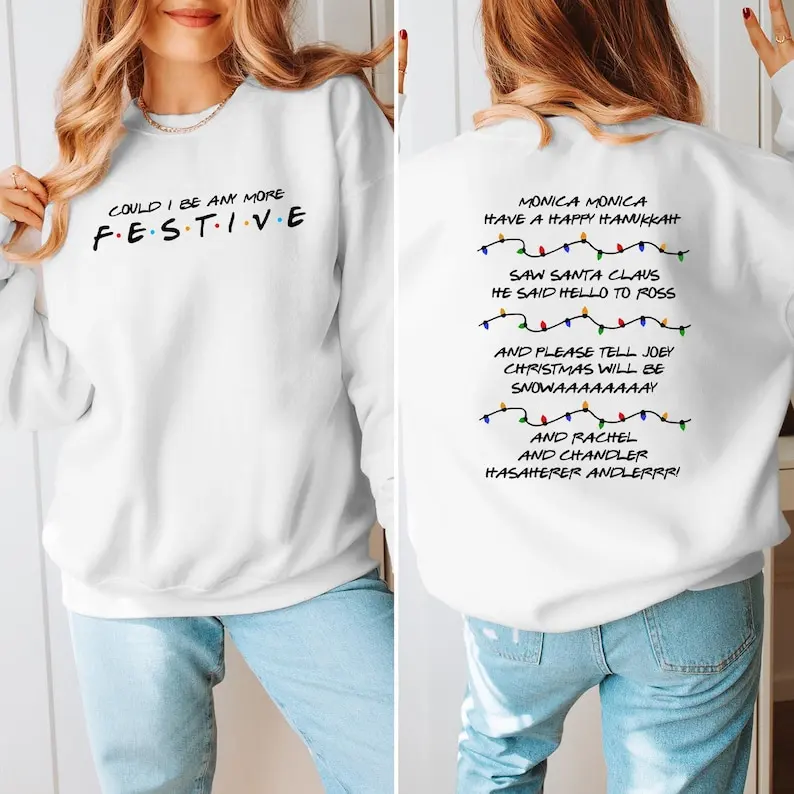 سويت شيرت هل أكون أي آخر احتفالي مونيكا لديها أغنية هانوكا السعيدة لعيد الميلاد فيبي أصدقاء مضحك عيد الميلاد بلوفر جامبي #3