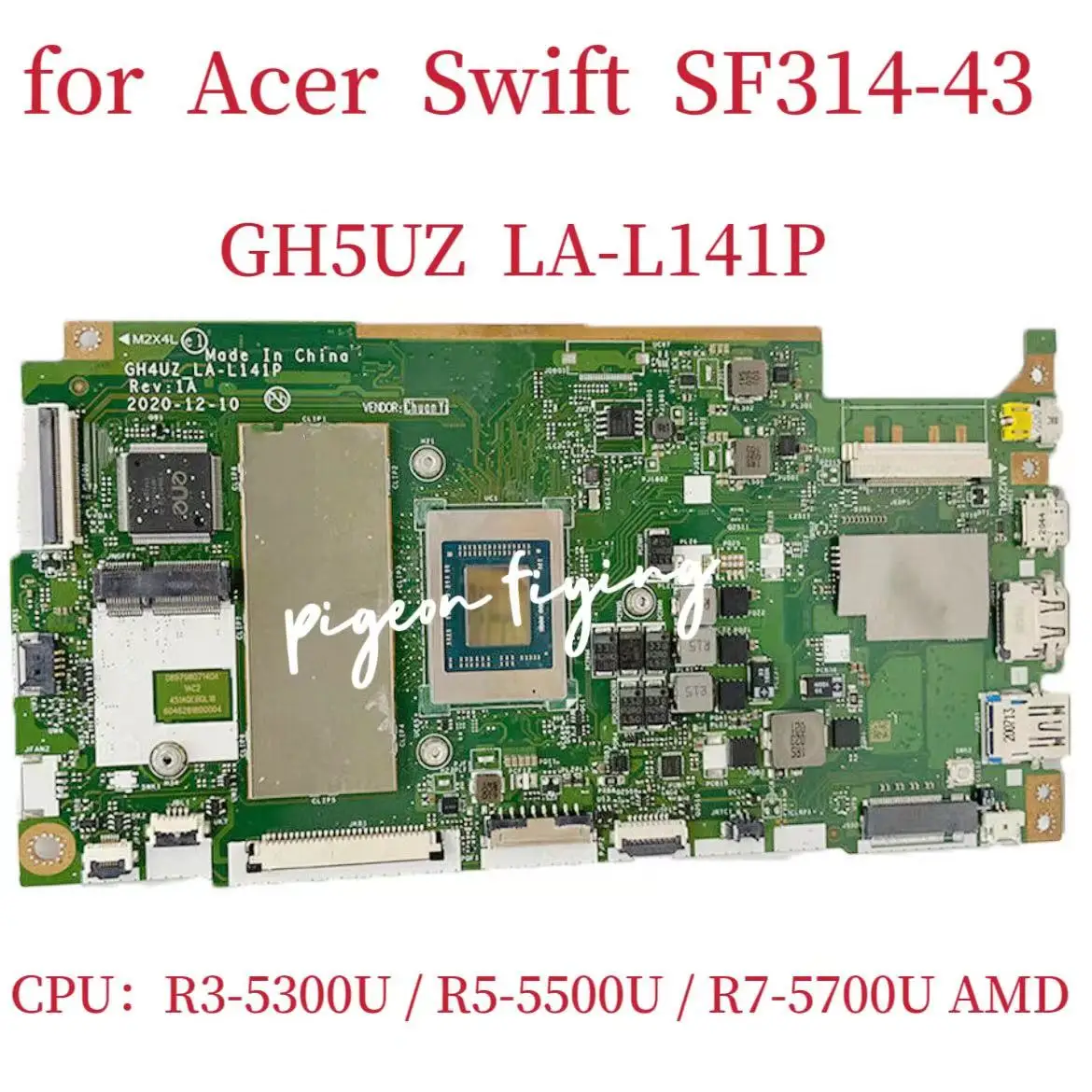 

GH5UZ LA-L141P Mainboard For Acer Swift SF314-43 Laptop Motherboard CPU:R3 R5 R7 5Th Gen AMD RAM:8G NBAB211005 NB.AB211.005