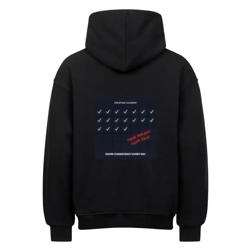 DISCIPLINE CALENOAR Graphic Hoodie YOUR DREAMS COME TRVE Letter Print Street Oversized Y2k Men Pullover Female Male Swearshirts