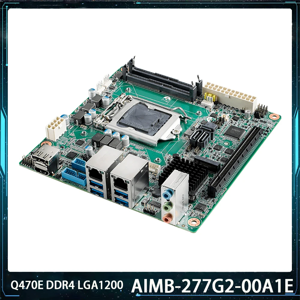 

New AIMB-277G2-00A1E AIMB-277 AIMB-277G2 Industrial Motherboard For Advantech Q470E DDR4 LGA1200 M.2 Mini-ITX Works Perfectly