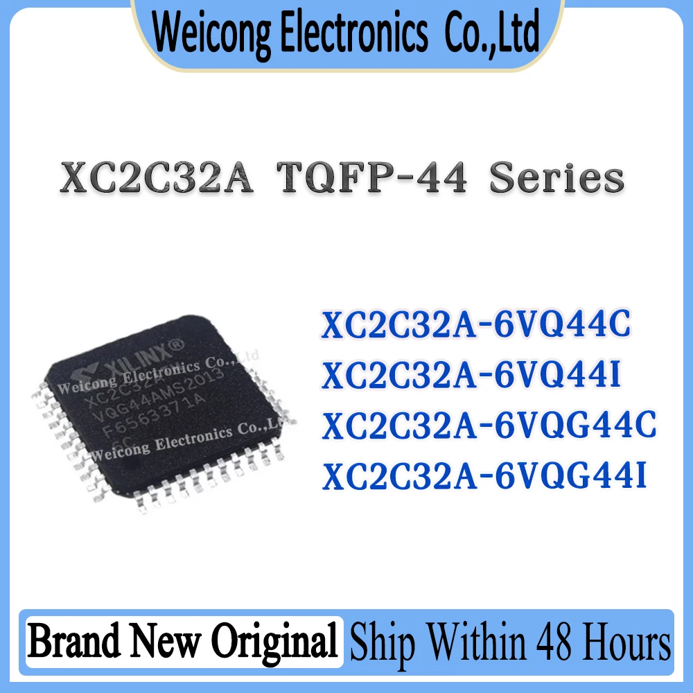 XC2C32A-6VQ44C XC2C32A-6VQ44I XC2C32A-6VQG44C XC2C32A-6VQG44I XC2C32A XC2C32 IC MCU Chip TQFP-44