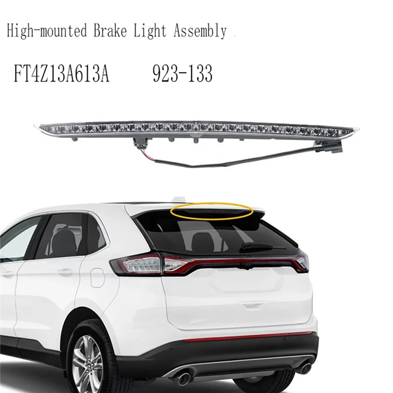 【Price Drop !!】 For Ford Edge 2015- 2020 Third Brake Light Assembly FT4Z13A613A High-Mounted 923-133 - Image 3