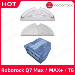 Roborock Q7 Max Q7 Max+ T8 Spare Parts Water Tank Dust Box with Hepa Filters Vacuum Cleaner Water Tank Tray Accessories