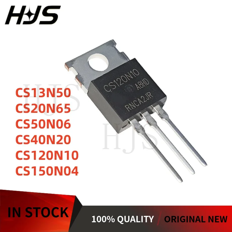 10 Uds. Transistor MOSFET CS20N65 CS13N50 CS50N06 CS120N10 CS40N20 CS150N04 de calidad nueva TO-220 en stock
