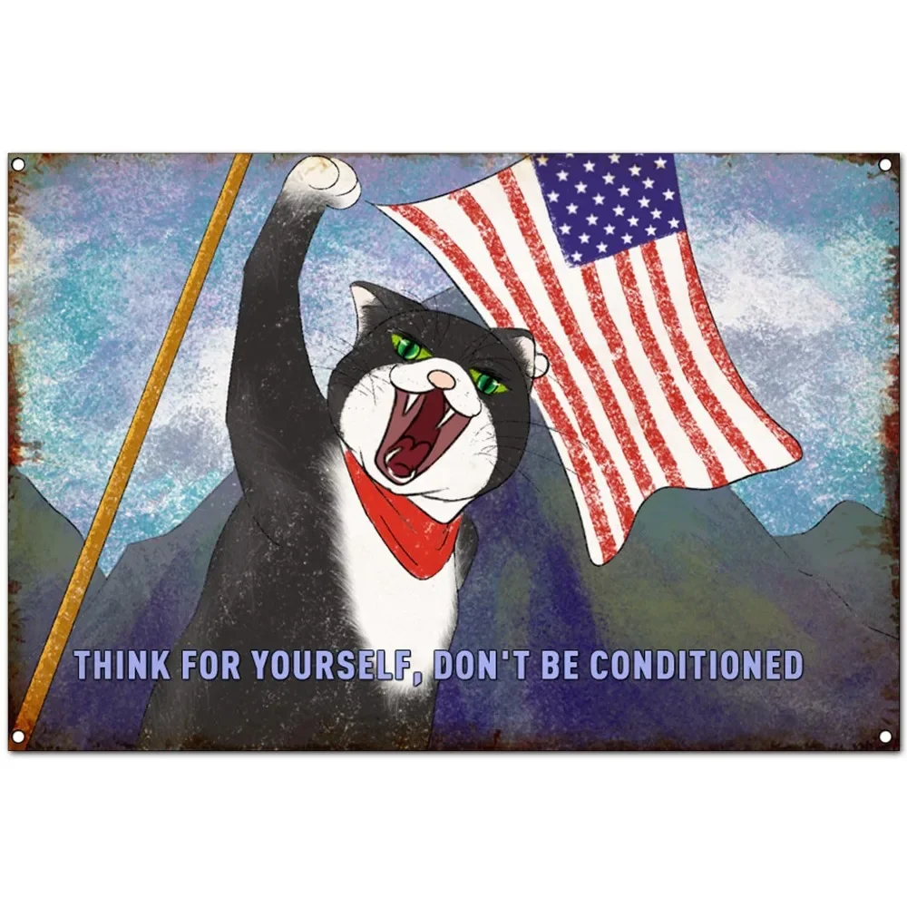 لافتة قصدير "فكر بنفسك لا تكون مكيفة" - فن القطط الكلاسيكي القديم، ديكور حائط معدني عتيق لغرفة المرآب