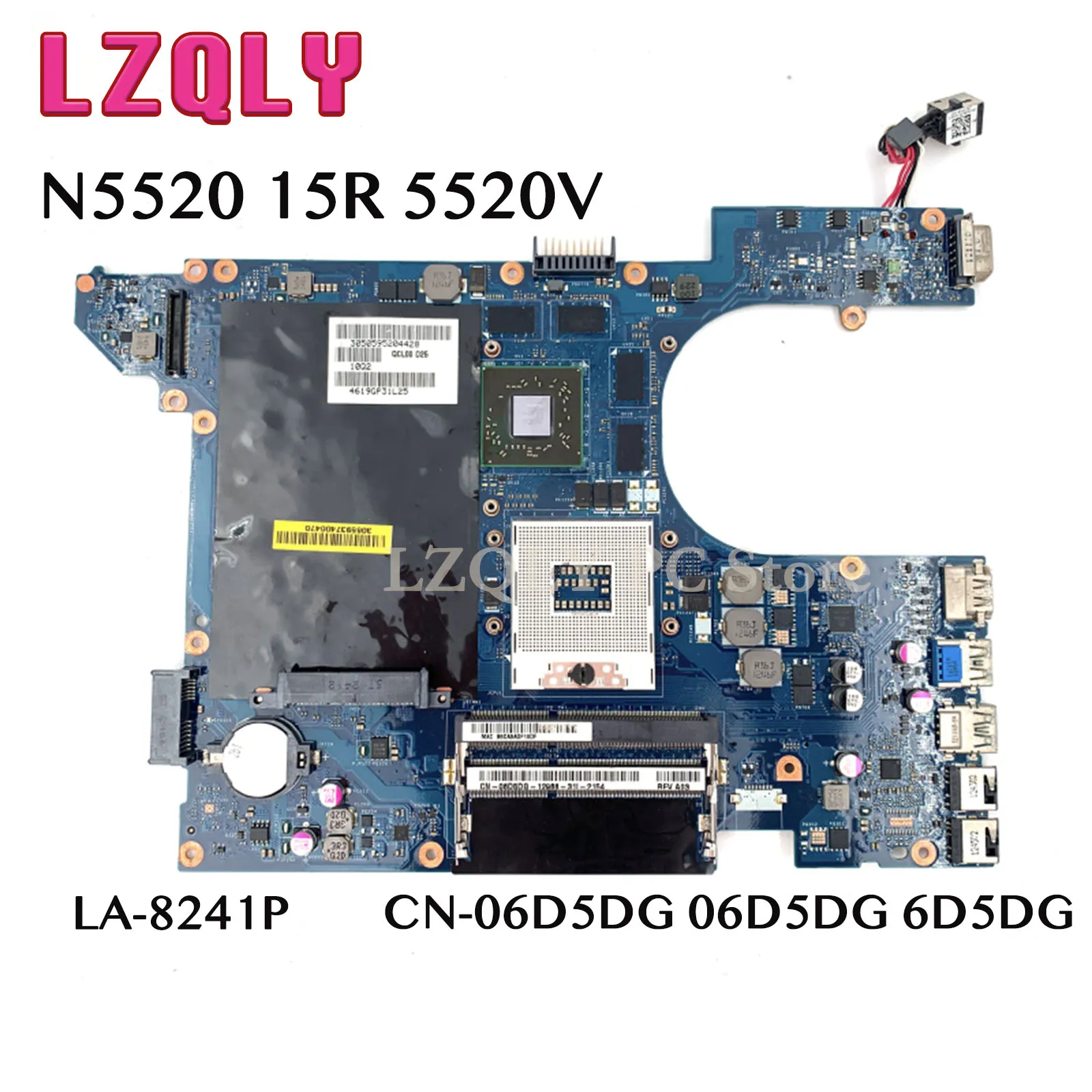 

LZQLY For Dell Inspiron N5520 15R 5520 QCL00 LA-8241P CN-06D5DG 06D5DG 6D5DG Laptop Motherboard DDR3 HD7670M GPU Main Board