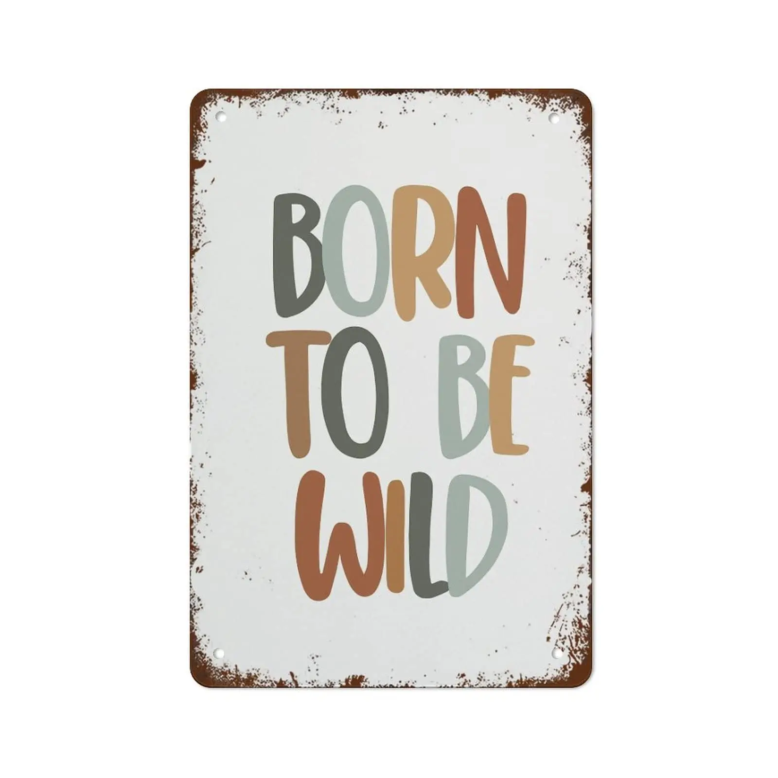 12 * 8 INCH Pop Club Prints,Born to Be Wild Wall-Art,Nursery and Playroom Decor Retro Metal Tin Sign Vintage Aluminum Sign for H