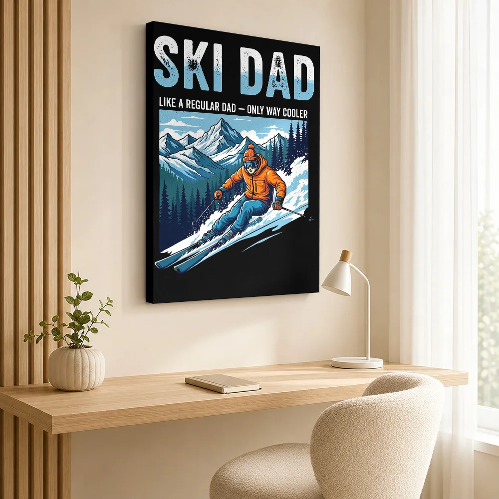 Ski Dad - Only Way Cooler Canvas Print Poster Custom Modern Aesthetic Wall Paintings Decoration for Office Gift for Collectors