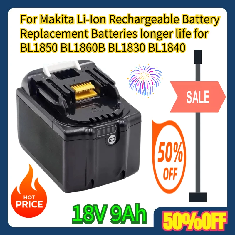 

For Makita 18V 9Ah Li-Ion Rechargeable Battery Replacement Batteries longer life for BL1850 BL1860B BL1830 BL1840
