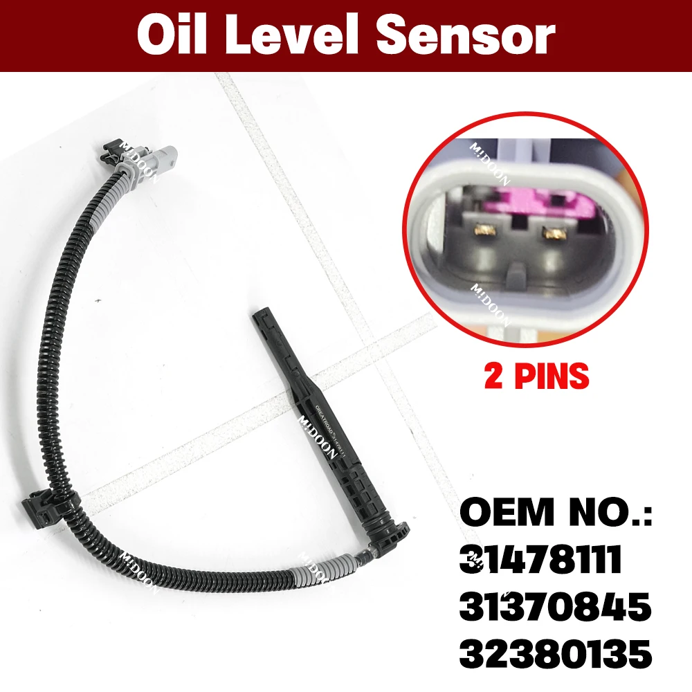 

Oil Level Sensor OEM 31478111 31370845 32380135 for Volvo S60 S60L V40 S80 S90 S90L XC90 V90