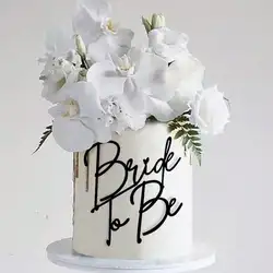 Ins Bride To Be Cake Topper Wedding Acrylic Cake Topper for Bridal Engaged Wedding Party Dessert Baking Cake Decorations