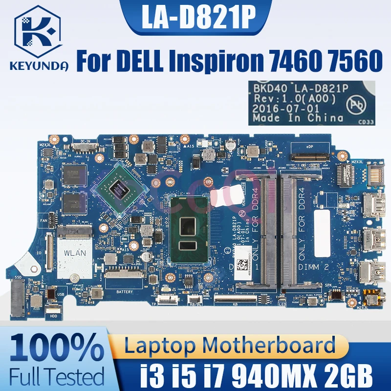 For DELL Inspiron 7460 7560 Vostro 5568 5468 Notebook Mainboard LA-D821P i3 i5 i7 940MX 2G Laptop Motherboard Tested