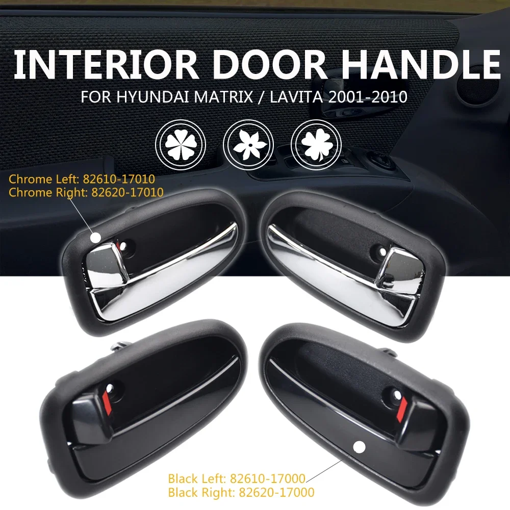 Car Black Chrome Interior Door Handle Catch for Hyundai Matrix Lavita 2001-2010 82610-17000 82620-17000 82610-17010 82620-17010