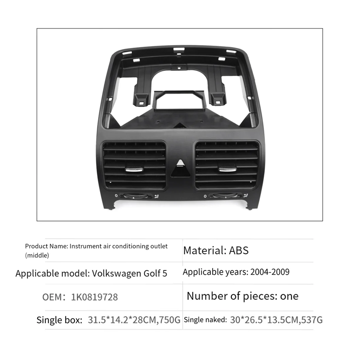 Front Center Dash Air Conditioner Outlet Cover 1K0819728F for Golf MK5 2006-2010 1K0-819-728-H-1QB