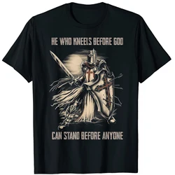 He Who Kneels Before God Can Stand Before Anyone. Crusaders Christian T-Shirt. Premium Cotton Short Sleeve O-Neck Mens T Shirt