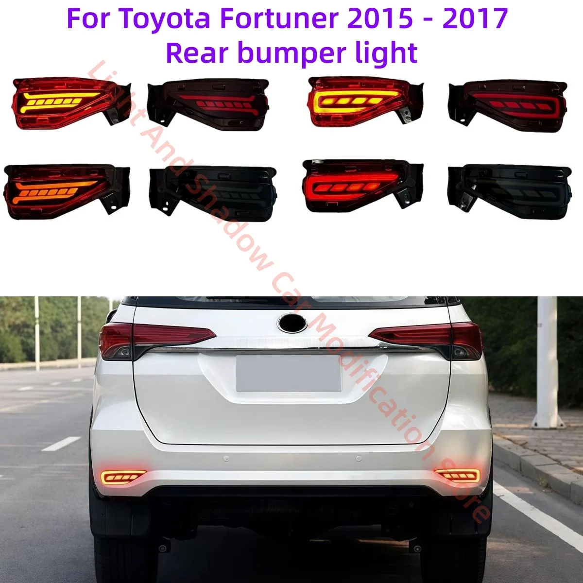 

Fit for Toyota Fortuner 2015-2017 Rear bumper light Modification LED Brake lights Turn signal Warning light Rear bumper light