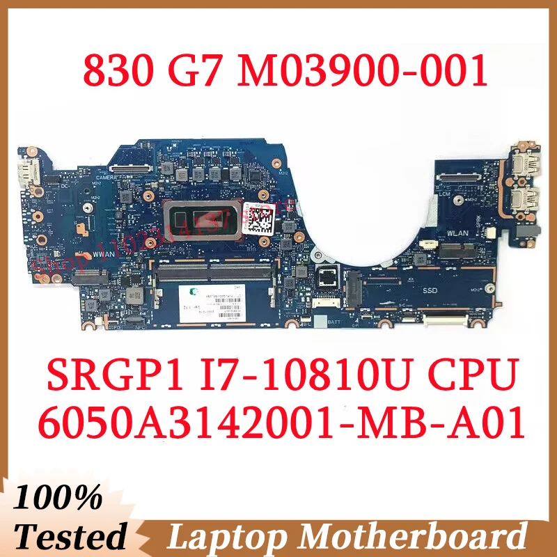 

For HP 830 G7 M03900-001 M03900-501 M03900-601 W/SRGP1 I7-10810U CPU 6050A3142001-MB-A01(A1) Laptop Motherboard 100%Working Well