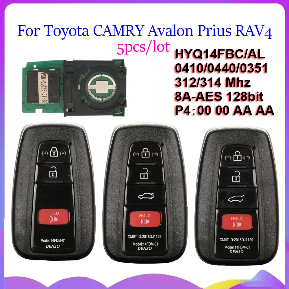 New 5pcs 312/314Mhz 8A P4 AA HYQ14FBC AL Remote Key For Toyota CAMRY Avalon Prius RAV4 Hybrid Highlander 4Runner 0410 0440 0351