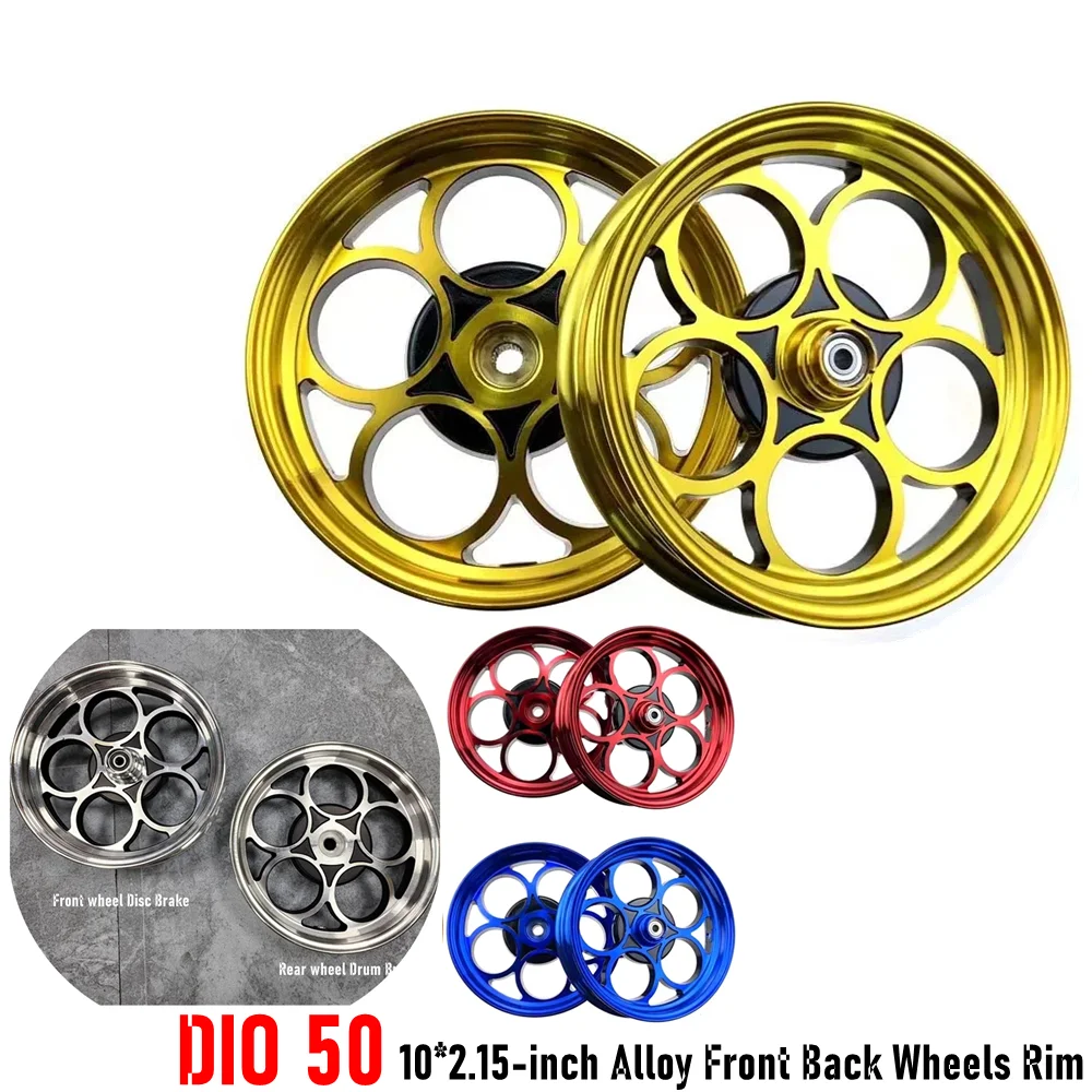 For Honda DIO Five Ring Wheel Hub 10*2.15-inch Alloy Front Back Wheels Rim Set For DIO50 AF17/18/25/27/28 Z4 ZX 34/35/56 Modify