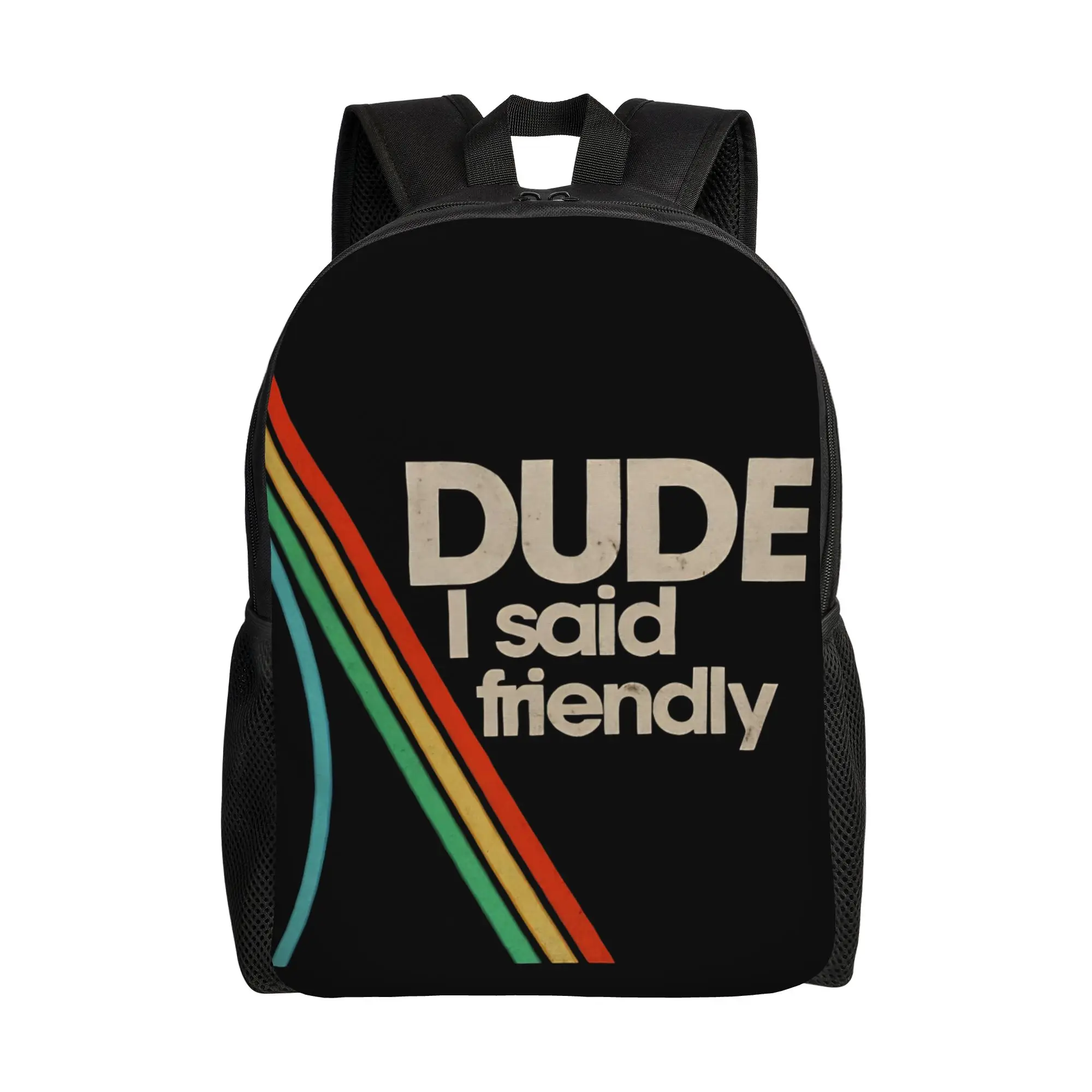 

Arc Raiders Dude I Said Friendly Backpack for Men Women Teenage High School Work Daypack Laptop Shoulder Bag Outdoor