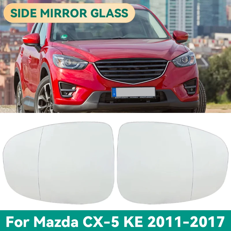 

Glass rear view mirror with heating,left and right rear view mirror for Mazda Cx-5 2011 2012 2013 2014 2015 2016 2017