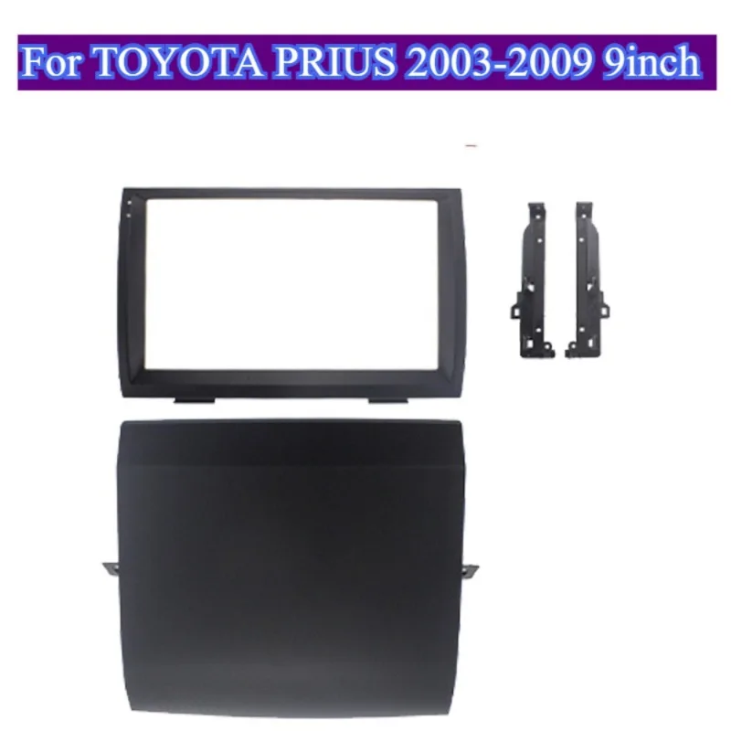 

For TOYOTA PRIUS Accessories 2003-2009 9'' Car Frame Fascia Adapter Canbus Box Decoder Android Auto Radio Dash Fitting Panel Kit