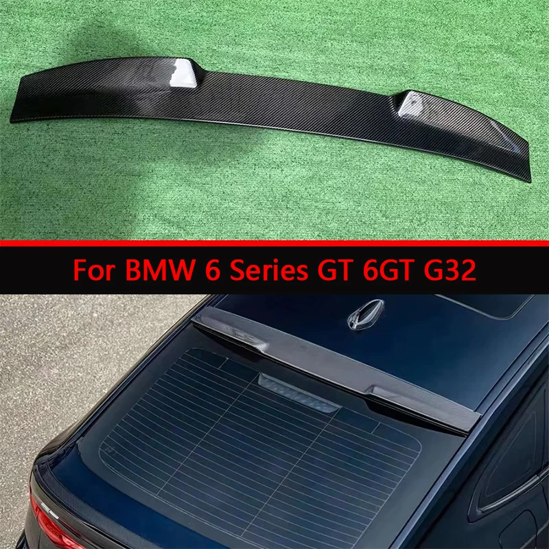 

For BMW 6 Series GT 6GT G32 630 640i Carbon Fiber Top wing Roof Spoiler Rear Wing Trunk Top Spoiler body kit