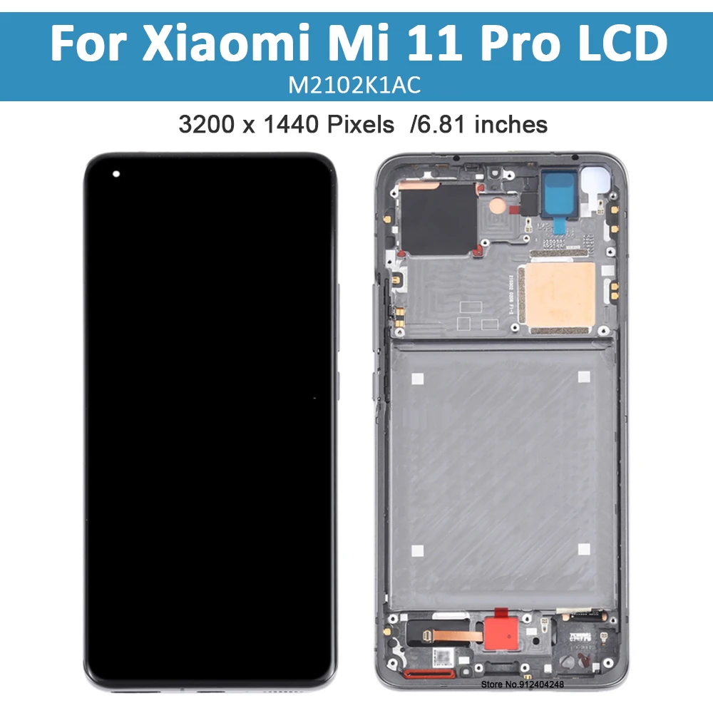 6.81'' AMOLED LCD For Xiaomi Mi 11 Pro LCD Display Screen Touch Panel Digitizer For Xiaomi 11Pro MI 11Pro with Frame Replacement