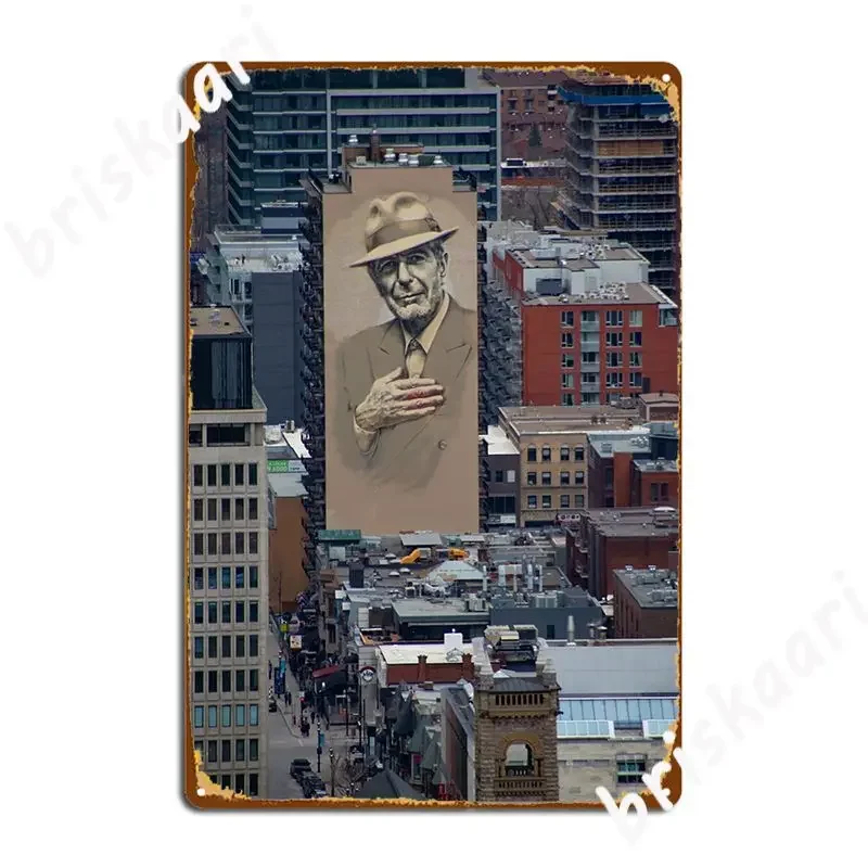 Leonard Cohen Mural Montreal Metal Plaque Poster Create Mural Painting Living Room Cinema Living Room Tin Sign Posters