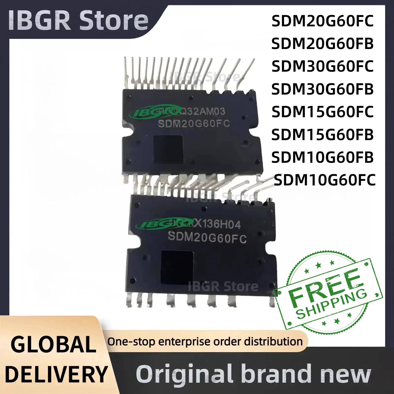 

SDM20G60FC SDM20G60FB SDM30G60FC SDM30G60FB SDM15G60FC SDM15G60FB SDM10G60FB SDM10G60FC IPM Module New Original in stock