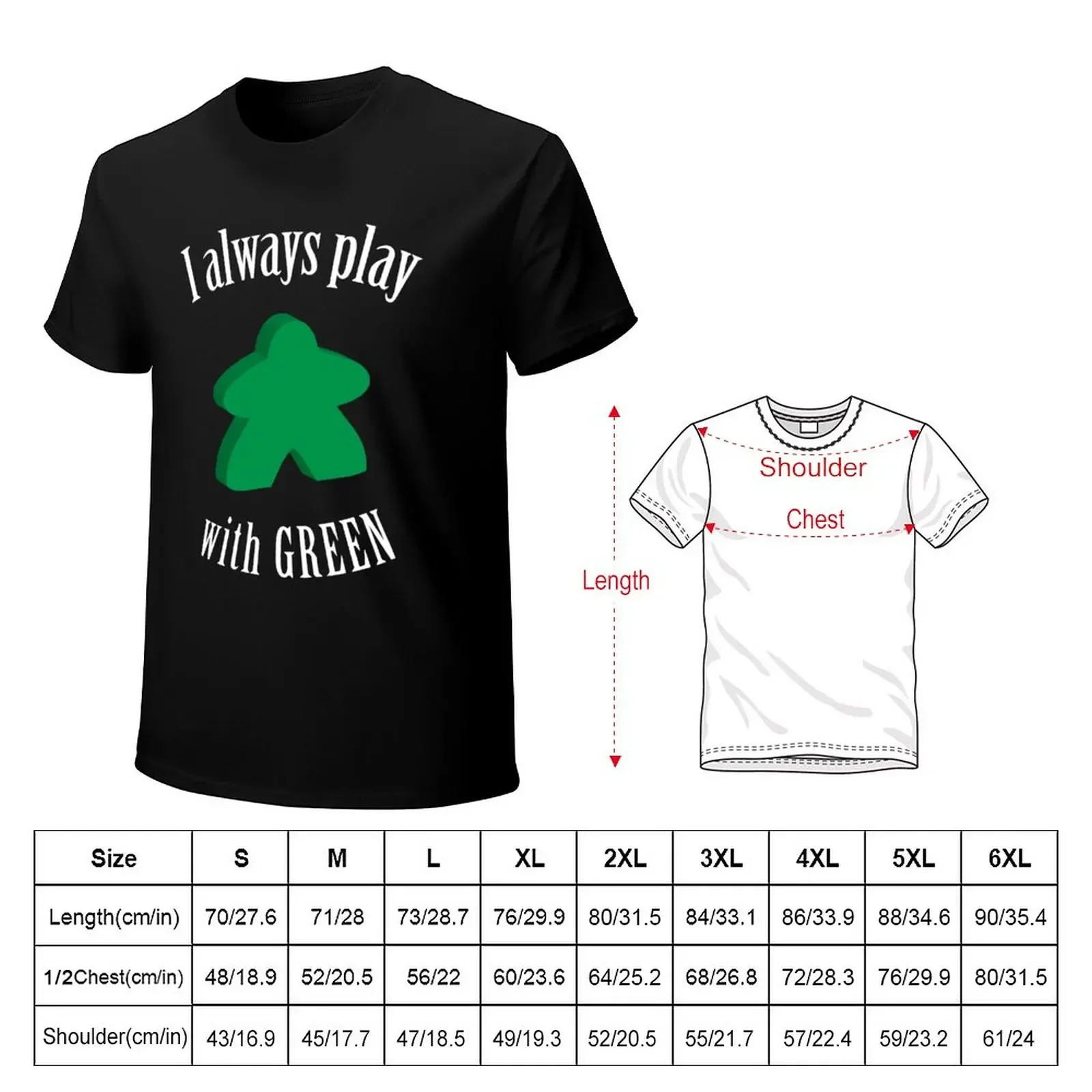 I Always Play with Green Meeple Board Game Design T-Shirt graphic t shirts shirts graphic tees man clothes mens t shirts