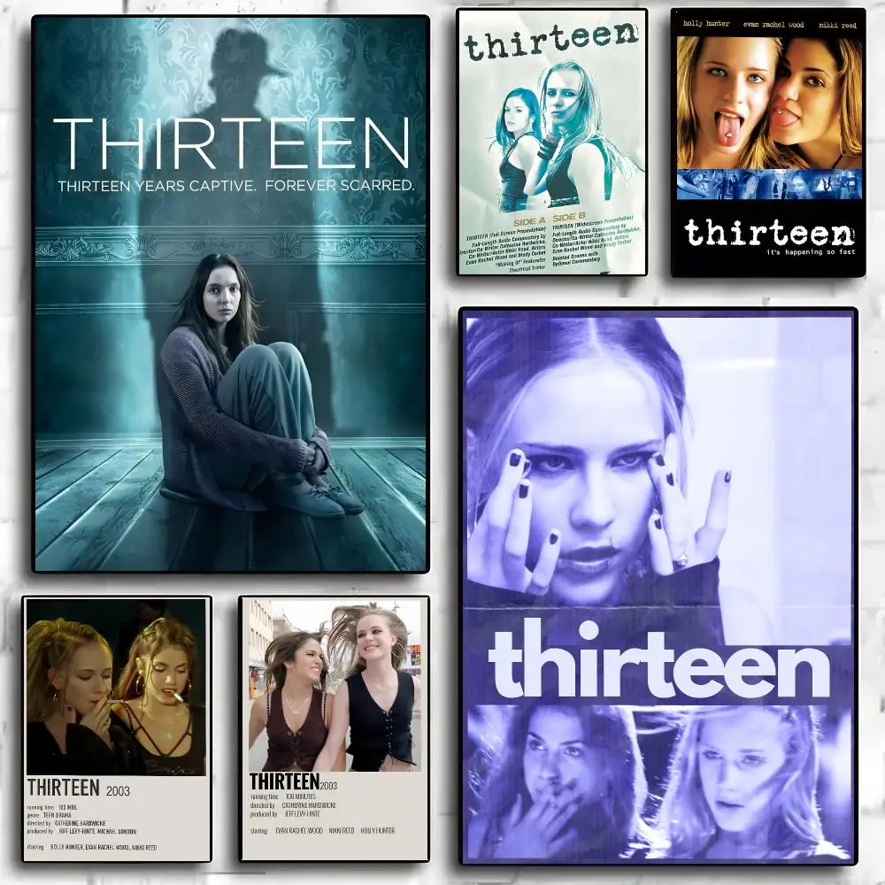 Thirteen Movie Teen Drama Poster Self-adhesive Advanced Aesthetic Printing Paper Wall Art for Living Room Home Decor