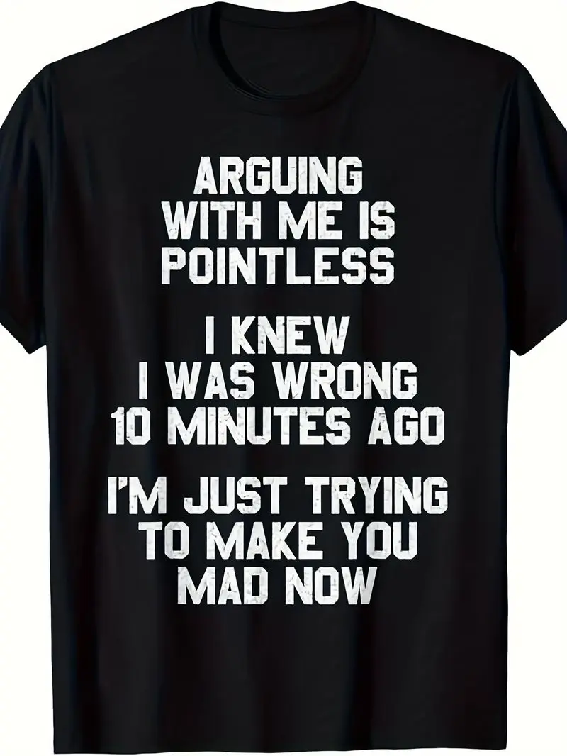 Funny Arguing With Me Is Useless T-Shirt Unisex Text Print Humorous Pattern All-Season Crew Neck Casual Wear Humor Plus Size