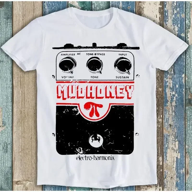 Mudhoney Pedal Rock Music Limited Edition Funny T Shirt M1595