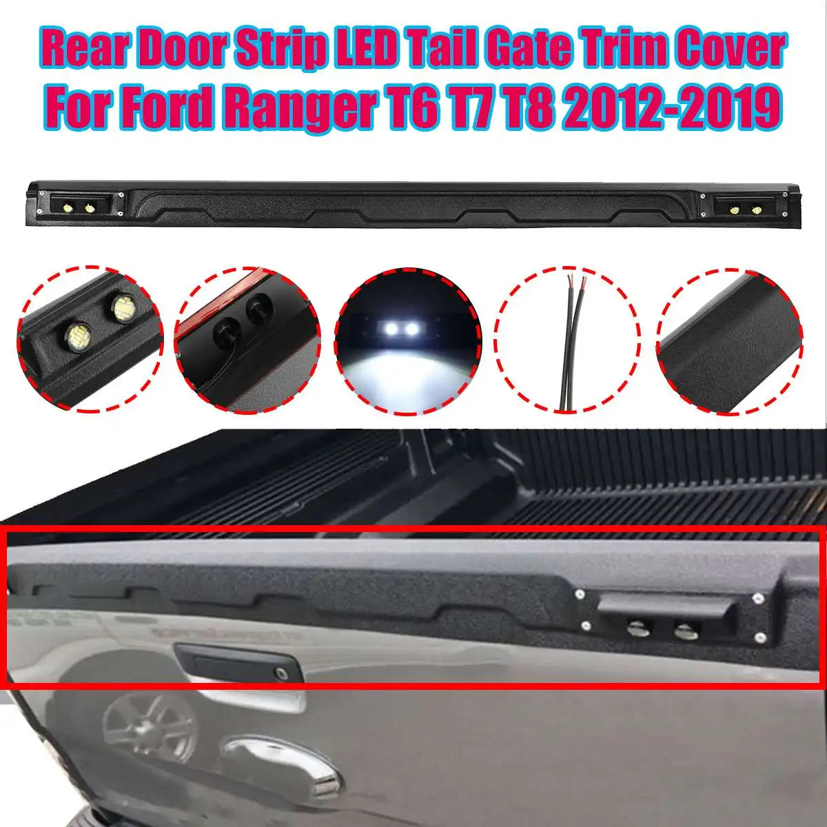 Car Truck Rear Guard Tail Gate Trim Cover Plate With LED Lights Rear Door Trim Strip For Ford Ranger T6 T7 T8 2012-2019