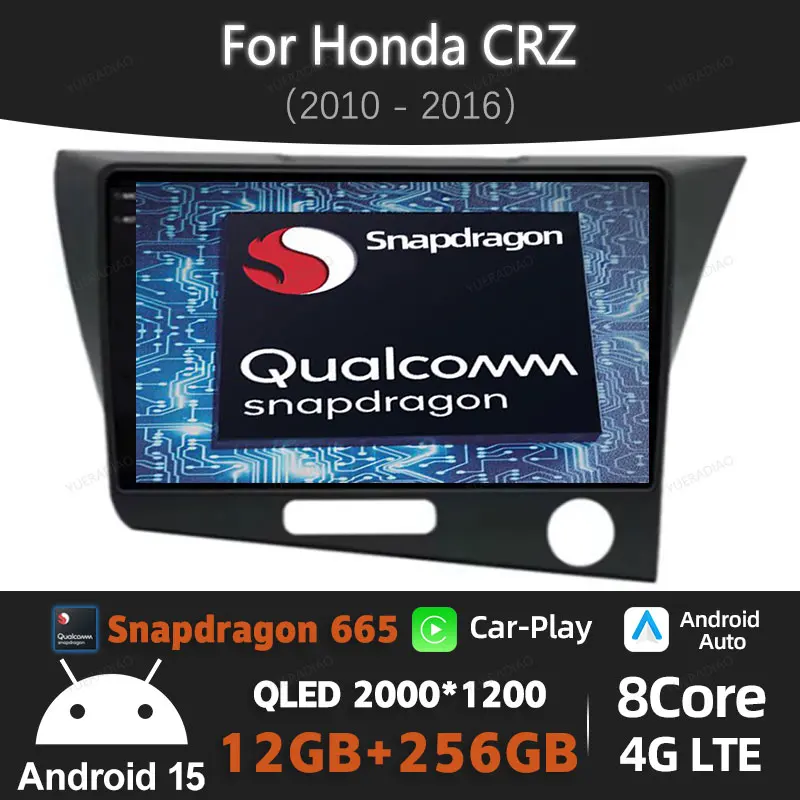 أندرويد 15 راديو السيارة لهوندا CRZ CR-Z 2010 - 2016 الوسائط المتعددة ستيريو مشغل فيديو BT رئيس وحدة 4G LTE 5G WIFI Qualcomm 2DIN